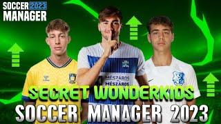 Soccer Manager 2023 The Best Secret Wonderkids