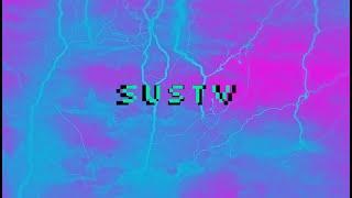 SUSTV... I'M BACK!