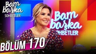 Bambaşka Sohbetler 170. Bölüm - Gülben Ergen | @BambaskaSohbetler