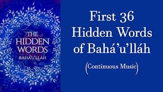 First 36 Hidden Words of Bahá'u'lláh (2 Hours Continuous Music)