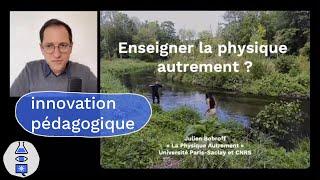 Enseigner la physique autrement (Julien Bobroff)