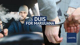 DUIs for Marijuana | LawInfo