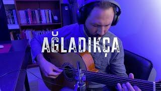 Ağladıkça - Perdesiz Gitar Enstrümantal