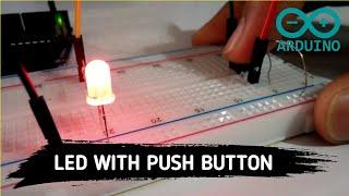 Arduino tutorial how to use a button switch with 1 led