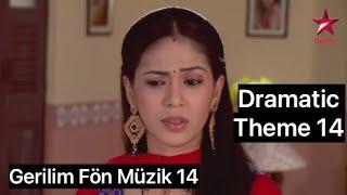 Masum ~ Gerilim Fön Müzigi #14 ~ Saath Nibhana Saathiya Dramatic Theme #14