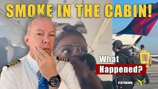 Captain Steeeve Analyzes Delta Flight 876 Emergency Landing: Smoke-Filled Cabin Breakdown