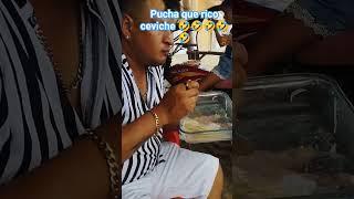pucha que rico ceviche