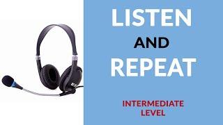 Listen and Repeat Exercise | English Listening Practice