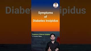 Symptoms of Diabetes Insipidus | #shorts #shortsvideos #shorts_video