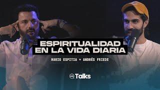 LVR Talks EP #3 - Espiritualidad  en la Vida Diaria - Andrés Friede y Mario Espitia