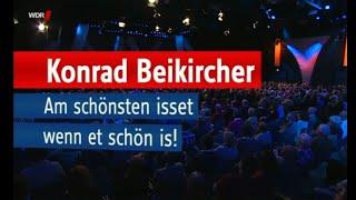 Konrad Beikircher: Am schönsten isset, wenn et schön is!