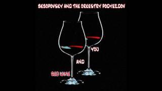 Bebopovsky And The Orkestry Podyezdov - Red Wine And You (single)