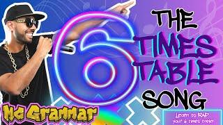 Learn Your Six Times Table in Rap! | MC Grammar  | Educational Rap Songs for Kids 