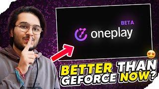 I tried this INDIAN Cloud Gaming Service but is this better than GeForce Now? | Oneplay Review 