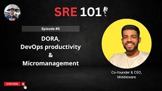 DORA Metrics, DevOps Productivity & Micromanagement