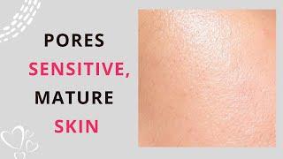 LARGE PORES in Sensitive, Dry and Mature skin (Reduce Pores) Shelley Nayak