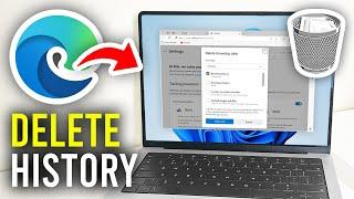 How To Delete Browsing & Search History In Microsoft Edge - Full Guide