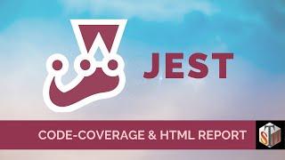 Jest Code-Coverage & Html Report Generation