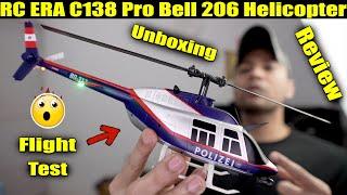 RC ERA C138 Pro Bell 206 Jet Ranger Rc Helicopter Unboxing Review & Complete Flight Test