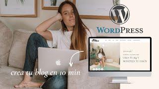 Cómo crear tu blog en WORDPRESS desde 0 y en 10 minutos |  Crea tu blog en Wordpress este 2023