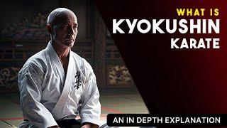 What is Kyokushin Karate? -An in depth explanation