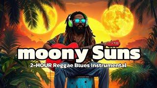 2 Hours of Reggae Blues | Relaxing Chill Instrumental for Focus, Peace & Deep Vibes