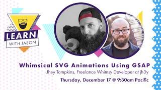 Whimsical SVG Animations Using GSAP (with Jhey Tompkins) — Learn With Jason