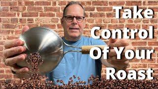 Taking Control Of Your Roast