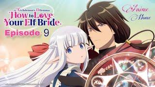 An Archdemon's Dilemma: How to Love Your Elf Bride Episode 9 | in Hindi