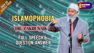 Islamophobia - Dr. Zakir Naik | Full Talk + Q&A | Kenya, Africa | 23rd Dec '24