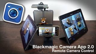 Blackmagic Camera App 2.0: Remote Camera Control