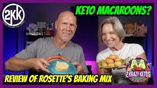 Discover How To Make Keto-friendly Macaroons! | Review of Rosette's baking mix