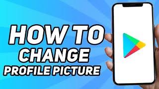 How to Change Profile Picture on Google Play Games Account (Android)