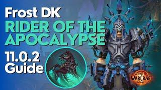 Frost DK Rider of the Apocalypse The War Within Guide - Season 1 M+ & Raid