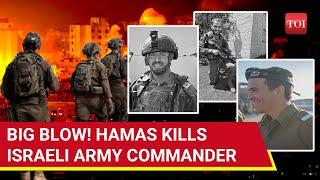 Deadly Blow For IDF: Israeli Army Commander, Soldiers Killed | Hamas Blows Up 'Enemy Platoon'