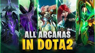 ALL DOTA 2 ARCANAS