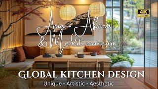 Exotic Elegance: Global Kitchen Design Style Inspired by Mediterranean, Asian, African Aesthetic