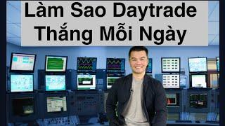 Daytrade Thắng Mỗi Ngày Rất Dễ