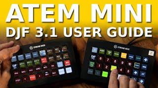 E22 User Guide DJF 3.1 ATEM Mini Extreme & Pro Profiles