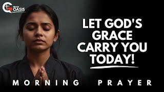 If Life Hits You Hard, Fall Into the Loving Arms of Jesus! | Morning Prayer