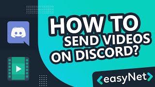 How to send videos on discord? [Method 2021]