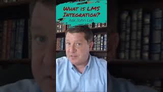 What is LMS Integration? Ask John Leh! Learn more at TalentedLearning.com #shorts