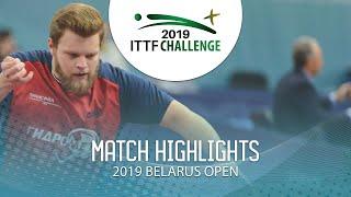 Nikita Artemenko vs Xie Congfan | 2019 ITTF Belarus Open Highlights (Group)