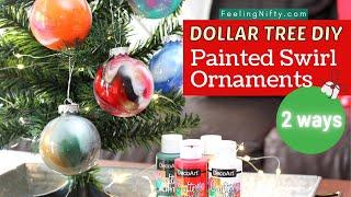 DIY Christmas Ornaments Tutorial.- Acrylic Paint Swirl 2 Ways! {Dollar Tree Craft}