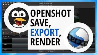 Save/Export/Render Video in OpenShot - Easy Tutorial