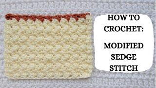 How To Crochet: Modified Sedge Stitch | Tutorial, DIY, Beginner Crochet,Unique Crochet Stitch,Easy 