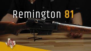 Checking Out the Classic Remington Model 81 Woodsmaster: Remembering the Past