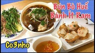 Ăn Bún Bò Huế và Bánh Ít Ram - Cuộc Sống Ở Mỹ - Co3nho 218