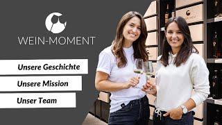 Wir sind WEIN-MOMENT