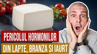 Pericolul HORMONILOR din lapte, branza si iaurt